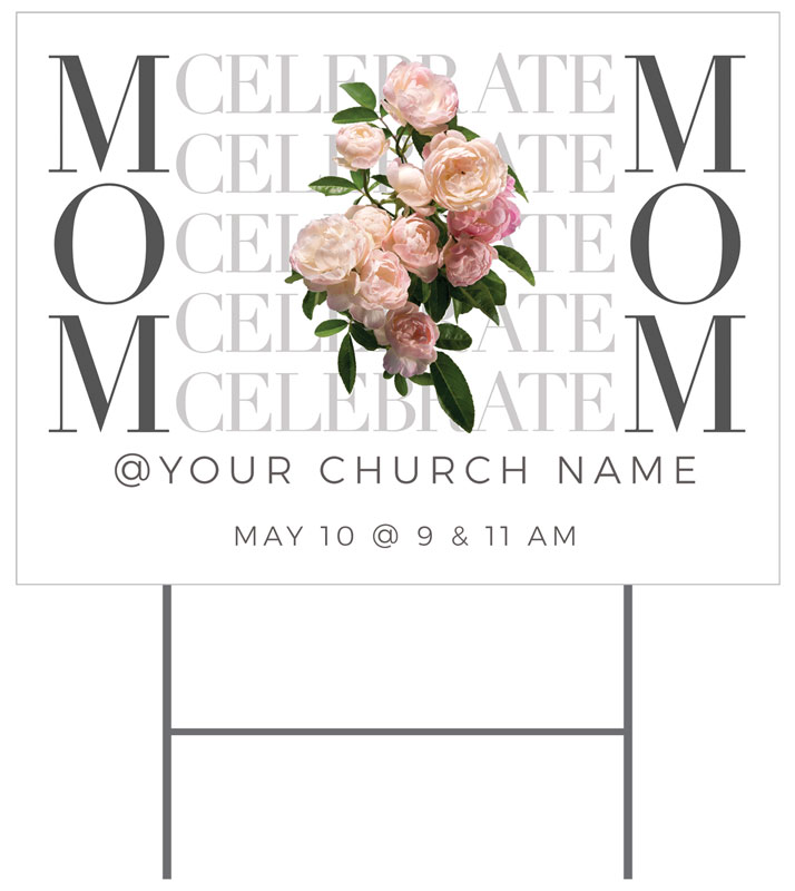Yard Signs, Mother's Day, Celebrate Mom Flowers, 18 x 24
