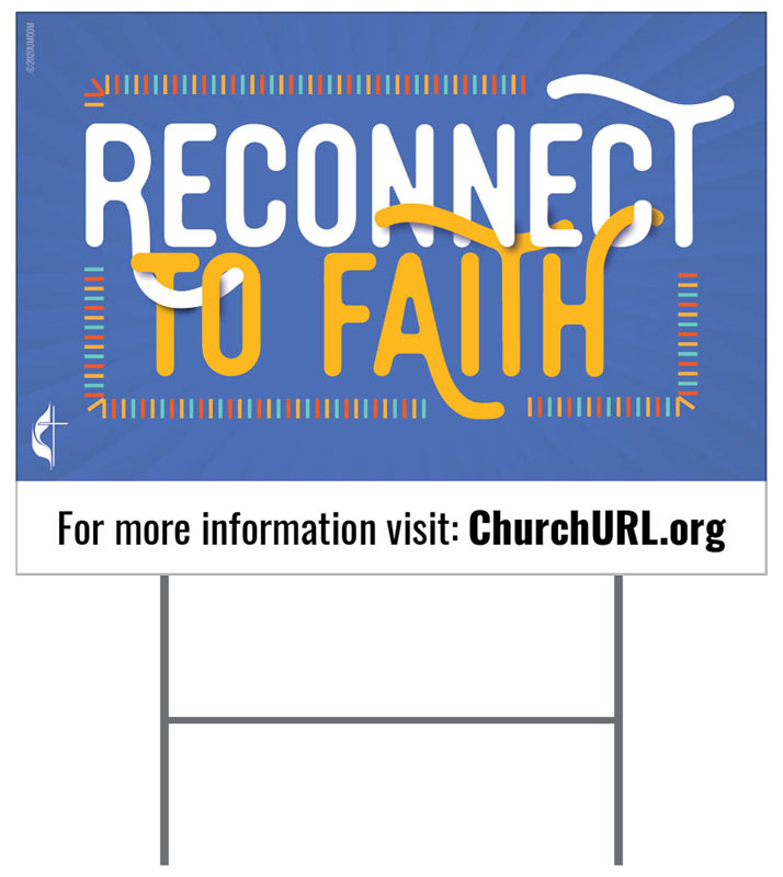 Yard Signs, UMC Reconnect Faith, 18 x 24