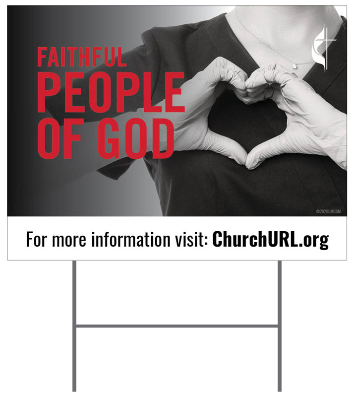 Yard Signs, UMC People of God Faithful, 18 x 24