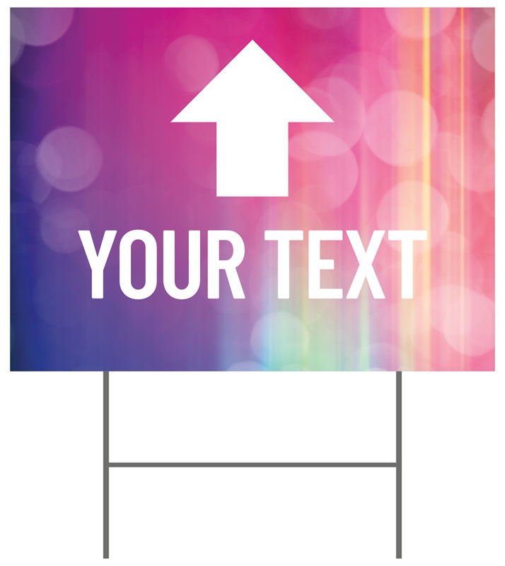 Yard Signs, Colorful Lights Products, Colorful Lights Your Text Arrow, 18 x 24